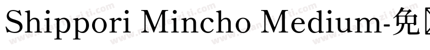 Shippori Mincho Medium字体转换